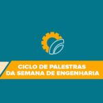 Ciclo de palestras da Semana de Engenharia acontece em dezembro em Maceió