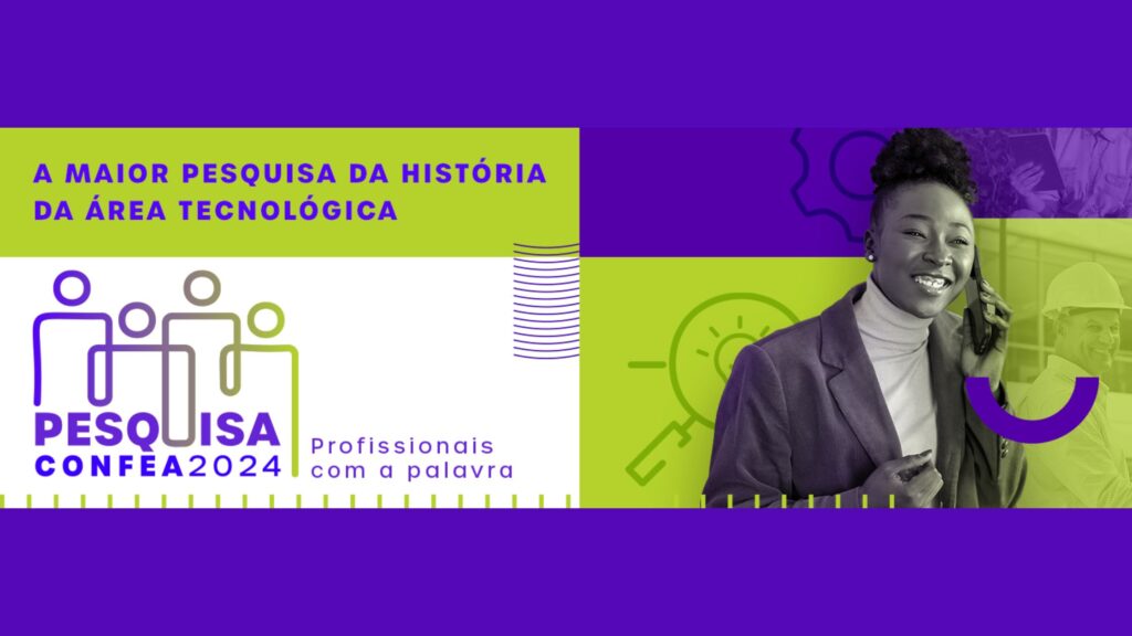 Leia mais sobre o artigo CONFEA promove a maior pesquisa sobre profissionais da área tecnológica no Brasil